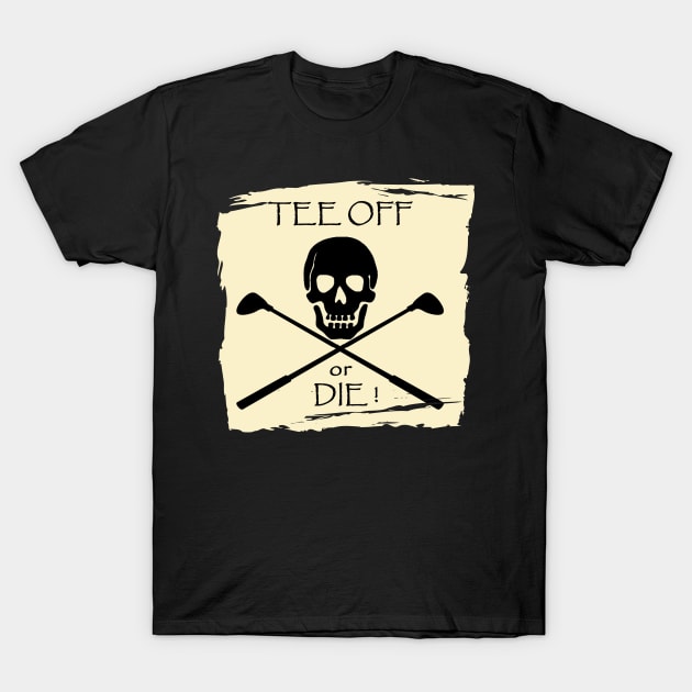 Funny Pirate Golfer Shirt T-Shirt by DISmithArt